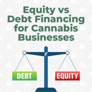debt financing for cannabis businesses