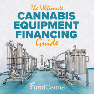 ultimate guide to cannabis equipment loans