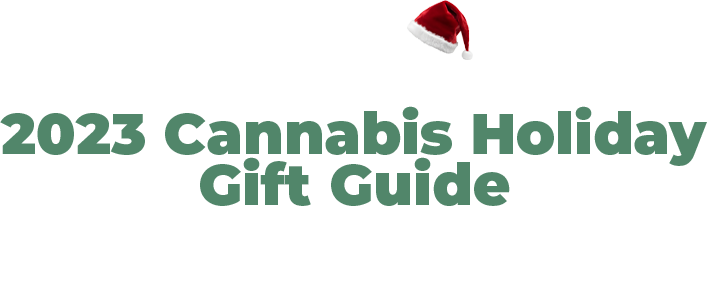 2023 cannabis holiday gift guide