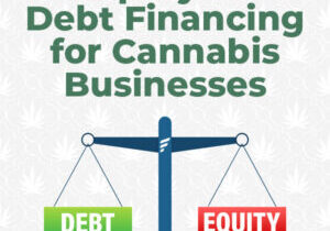 debt financing for cannabis businesses